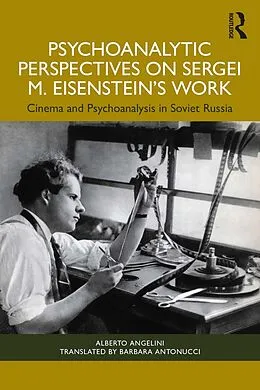 ePUB Psychoanalytic Perspectives on Sergei M. Eisenstein's Work von Alberto Angelini