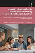 E-Book (epub) Innovative Approaches to Teaching and Assessing Teamwork in Higher Education von Cynthia G. Campbell, Iryna Babik, R. Eric Landrum