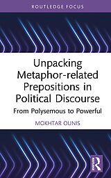 eBook (pdf) Unpacking Metaphor-related Prepositions in Political Discourse de Mokhtar Ounis