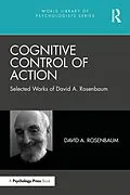 E-Book (epub) Cognitive Control of Action von David A. Rosenbaum