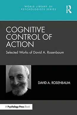 E-Book (epub) Cognitive Control of Action von David A. Rosenbaum