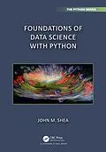 PDF Foundations of Data Science with Python von John M. Shea