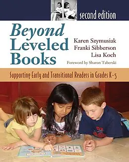 E-Book (pdf) Beyond Leveled Books von Franki Sibberson, Karen Szymusiak, Lisa Koch