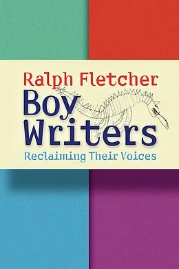 E-Book (pdf) Boy Writers von Ralph Fletcher