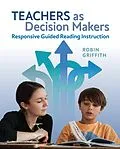 E-Book (pdf) Teachers as Decision Makers von Robin Griffith