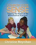 E-Book (pdf) Common Core Sense von Christine Moynihan