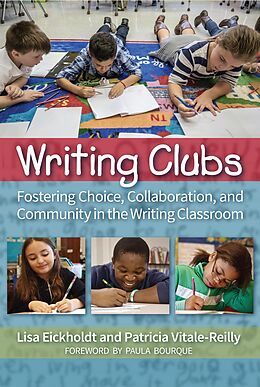 E-Book (pdf) Writing Clubs von Lisa Eickholdt, Patricia Vitale-Reilly