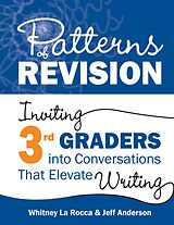 eBook (pdf) Patterns of Revision, Grade 3 de Whitney La Rocca, Jeff Anderson