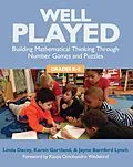 E-Book (epub) Well Played, Grades K-2 von Linda Dacey, Karen Gartland, Jayne Bamford Lynch