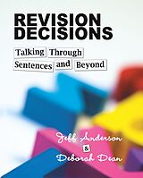 eBook (epub) Revision Decisions de Jeff Anderson, Deborah Dean