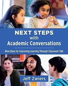E-Book (epub) Next Steps with Academic Conversations von Jeff Zwiers