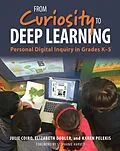 E-Book (epub) From Curiosity to Deep Learning von Julie Coiro, Elizabeth Dobler, Karen Pelekis