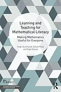 E-Book (epub) Learning and Teaching for Mathematical Literacy von Hugh Burkhardt, Daniel Pead, Kaye Stacey