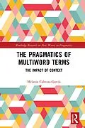 E-Book (epub) The Pragmatics of Multiword Terms von Melania Cabezas-García