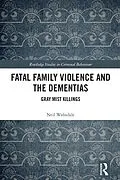 E-Book (pdf) Fatal Family Violence and the Dementias von Neil Websdale