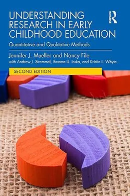 E-Book (pdf) Understanding Research in Early Childhood Education von Jennifer J. Mueller, Nancy File, Andrew J. Stremmel