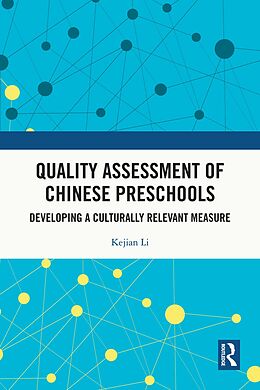 E-Book (pdf) Quality Assessment of Chinese Preschools von Kejian Li