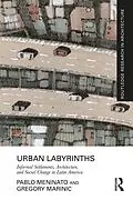 PDF Urban Labyrinths von Pablo Meninato, Gregory Marinic