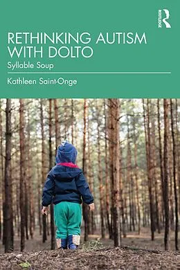 E-Book (pdf) Rethinking Autism with Dolto von Kathleen Saint-Onge
