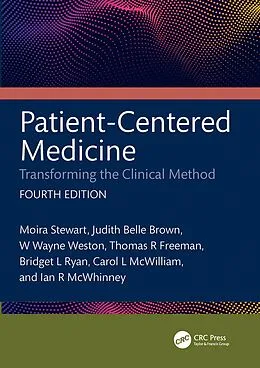 E-Book (epub) Patient-Centered Medicine von Moira Stewart, Judith Belle Brown, W. Wayne Weston