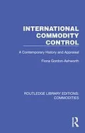 E-Book (epub) International Commodity Control von Fiona Gordon-Ashworth