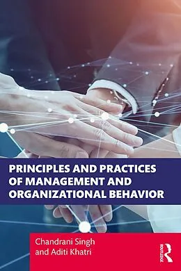 E-Book (pdf) Principles and Practices of Management and Organizational Behavior von Chandrani Singh, Aditi Khatri