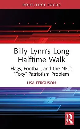 E-Book (pdf) Billy Lynn's Long Halftime Walk von Lisa Ferguson