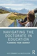 E-Book (epub) Navigating the Doctorate in Education von Julie Fernandez, Krista Allison