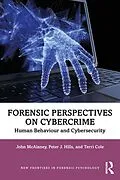 E-Book (epub) Forensic Perspectives on Cybercrime von John Mcalaney, Peter J. Hills, Terri Cole