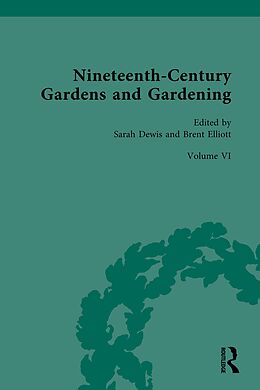 E-Book (epub) Nineteenth-Century Gardens and Gardening von 