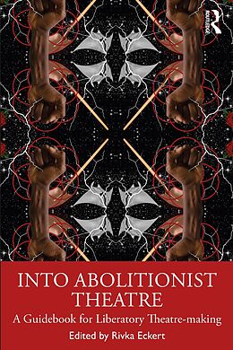 eBook (epub) Into Abolitionist Theatre de 