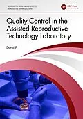 E-Book (epub) Quality Control in the Assisted Reproductive Technology Laboratory von Durai P