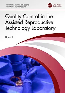 E-Book (epub) Quality Control in the Assisted Reproductive Technology Laboratory von Durai P