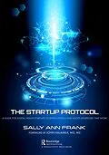E-Book (pdf) The Startup Protocol von Sally Ann Frank