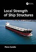 E-Book (pdf) Local Strength of Ship Structures von Piero Caridis