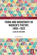 E-Book (pdf) Form and Modernity in Women's Poetry, 1895-1922 von Sarah Parker