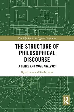 eBook (pdf) The Structure of Philosophical Discourse de Kyle Lucas, Sarah Lucas