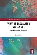 E-Book (epub) What is Sexualized Violence? von Jana Schäfer