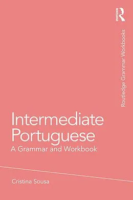 E-Book (pdf) Intermediate Portuguese von Cristina Sousa