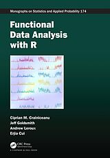 E-Book (epub) Functional Data Analysis with R von Ciprian M. Crainiceanu, Jeff Goldsmith, Andrew Leroux
