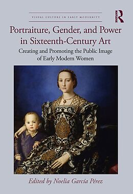 eBook (pdf) Portraiture, Gender, and Power in Sixteenth-Century Art de 