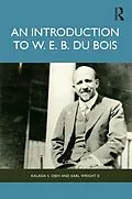 E-Book (epub) An Introduction to W. E. B. Du Bois von Kalasia S. Ojeh, Earl Wright II