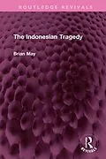 E-Book (pdf) The Indonesian Tragedy von Brian May