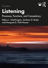 E-Book (pdf) Listening von Debra L. Worthington, Graham D. Bodie, Margaret E. Fitch-Hauser