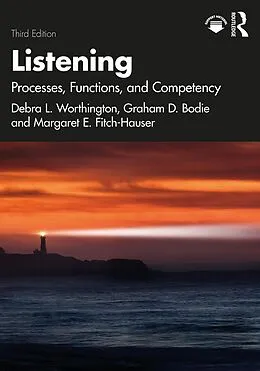 E-Book (epub) Listening von Debra L. Worthington, Graham D. Bodie, Margaret E. Fitch-Hauser