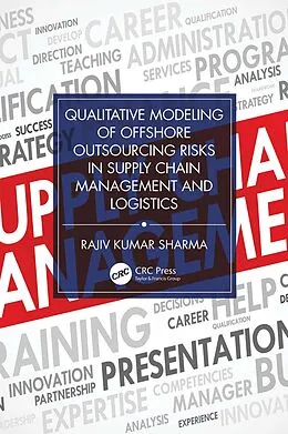 E-Book (pdf) Qualitative Modeling of Offshore Outsourcing Risks in Supply Chain Management and Logistics von Rajiv Kumar Sharma