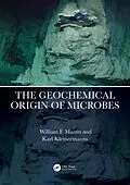 E-Book (pdf) The Geochemical Origin of Microbes von William F. Martin, Karl Kleinermanns