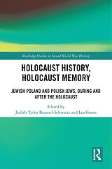 eBook (epub) Holocaust History, Holocaust Memory de 