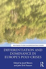 E-Book (pdf) Differentiation and Dominance in Europe's Poly-Crises von 