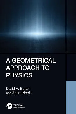 E-Book (pdf) A Geometrical Approach to Physics von David A. Burton, Adam Noble